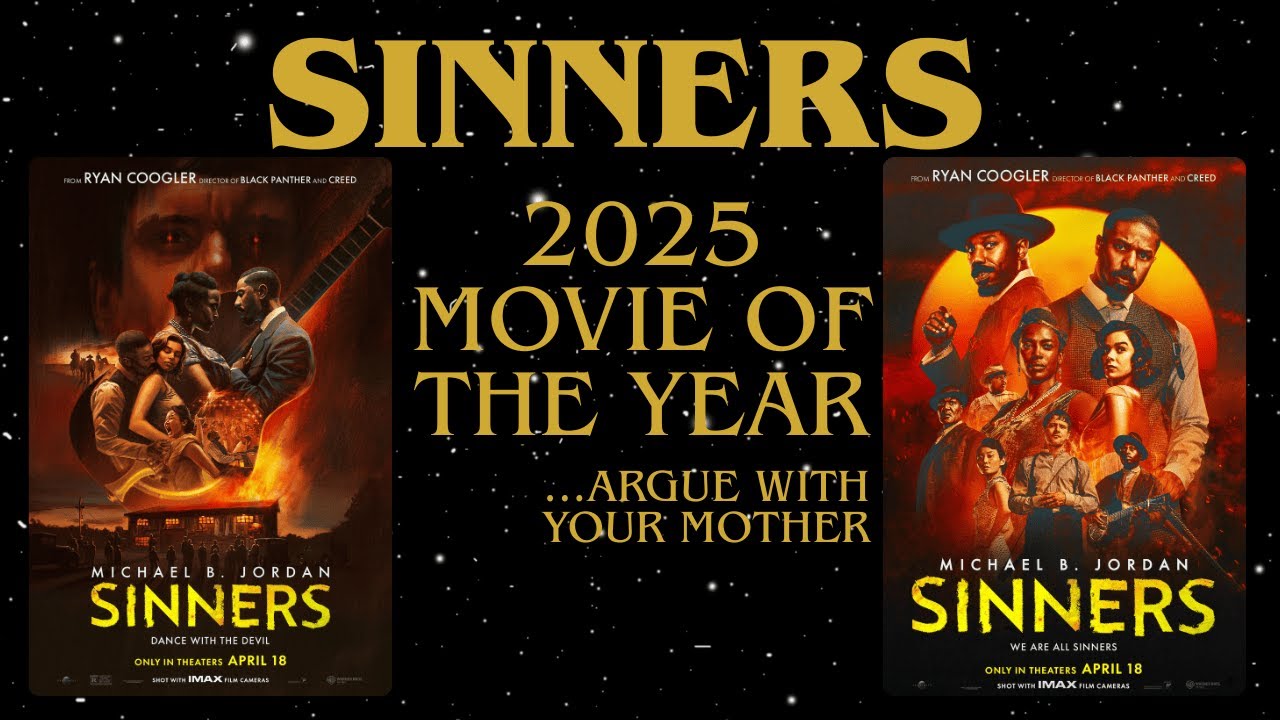SINNERS I Movie of the YEAR