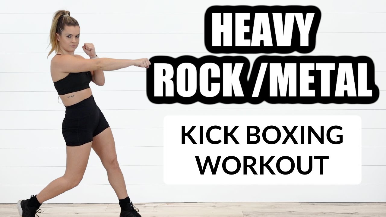 HARD ROCK/ METAL HIIT KICKBOXING STYLE WORKOUT