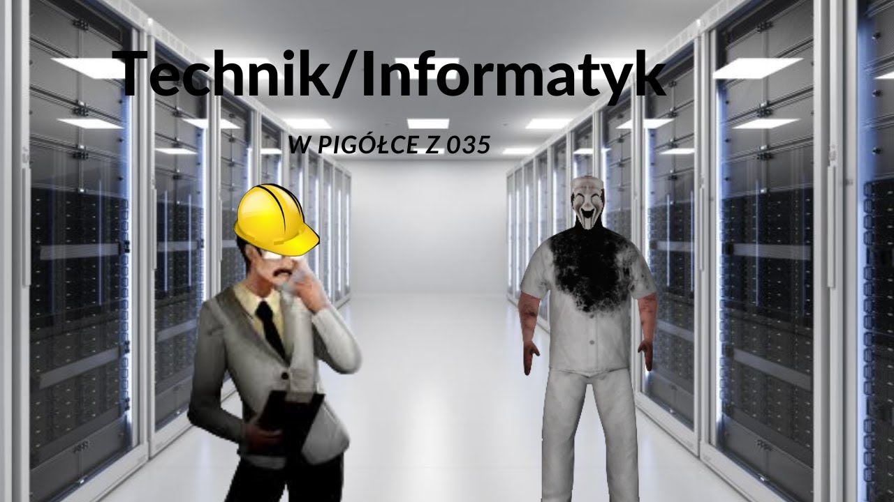Technik Informatyk w pigułce z 035 / Ośrodek-02 Hard RP / Scp SL