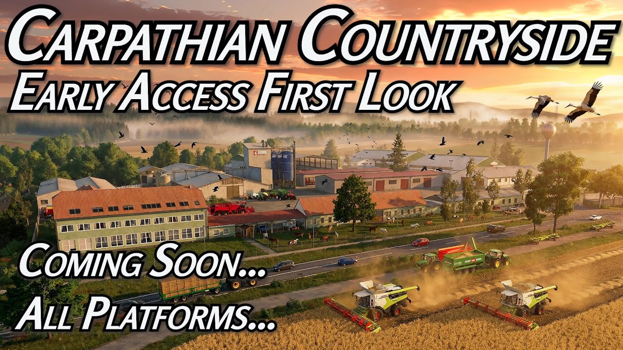 Carpathian Countryside - Early Access First Look - Farming Simulator 25
