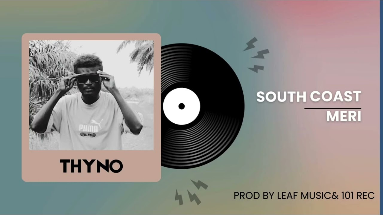 THYNO_South_Coast_Meri(Official Audio)Prod_by_Leaf_Music&101Records 