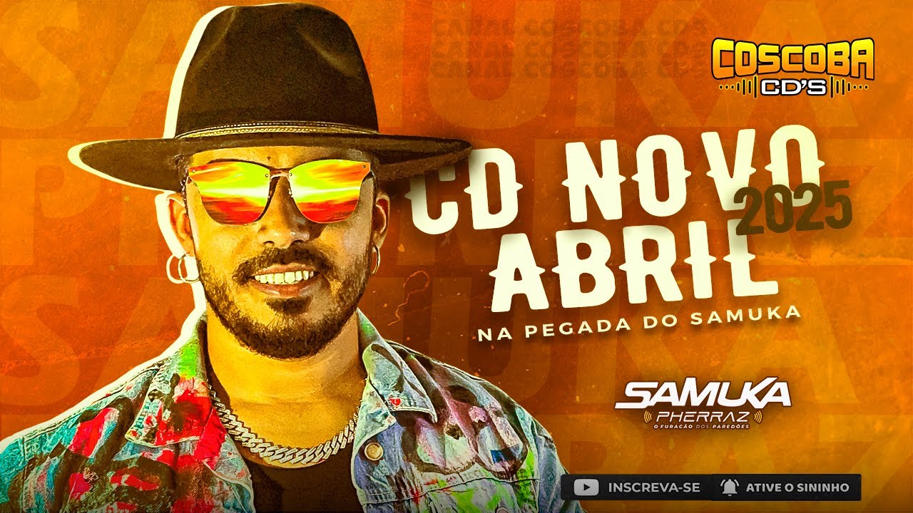 SAMUKA PHERRAZ - PISEIRO PAREDÃO - CD ABRIL 2025
