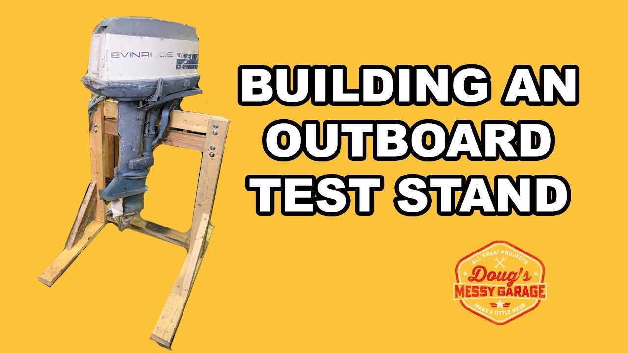 HOW TO Build an Outboard Motor Test Stand