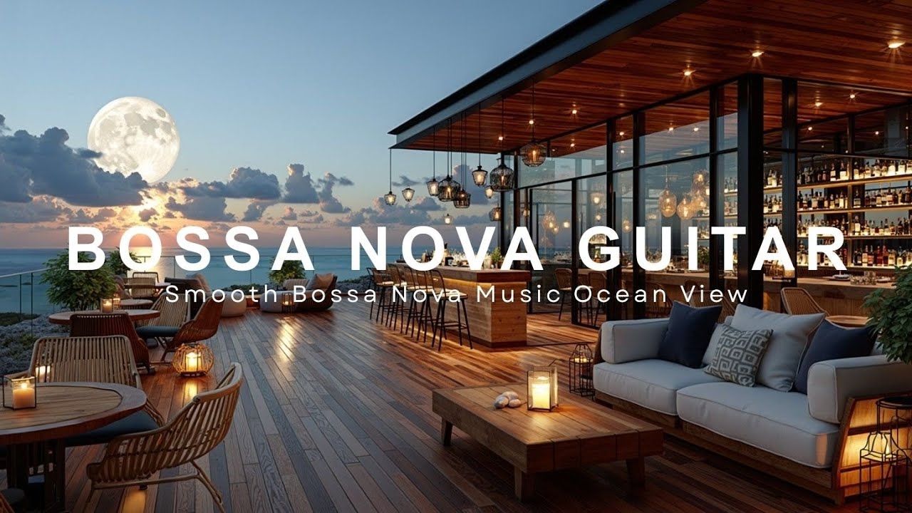 Moonlit Bossa Nova Lounge 🌕 Расслабляющая бразильская гитара для уютных вечеров