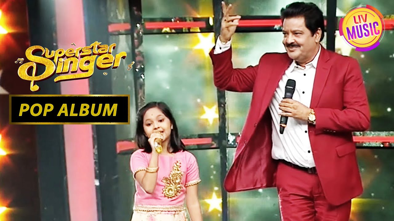 इस Performance पर Udit जी ने क्या कहा? | Superstar Singer | Pop Album