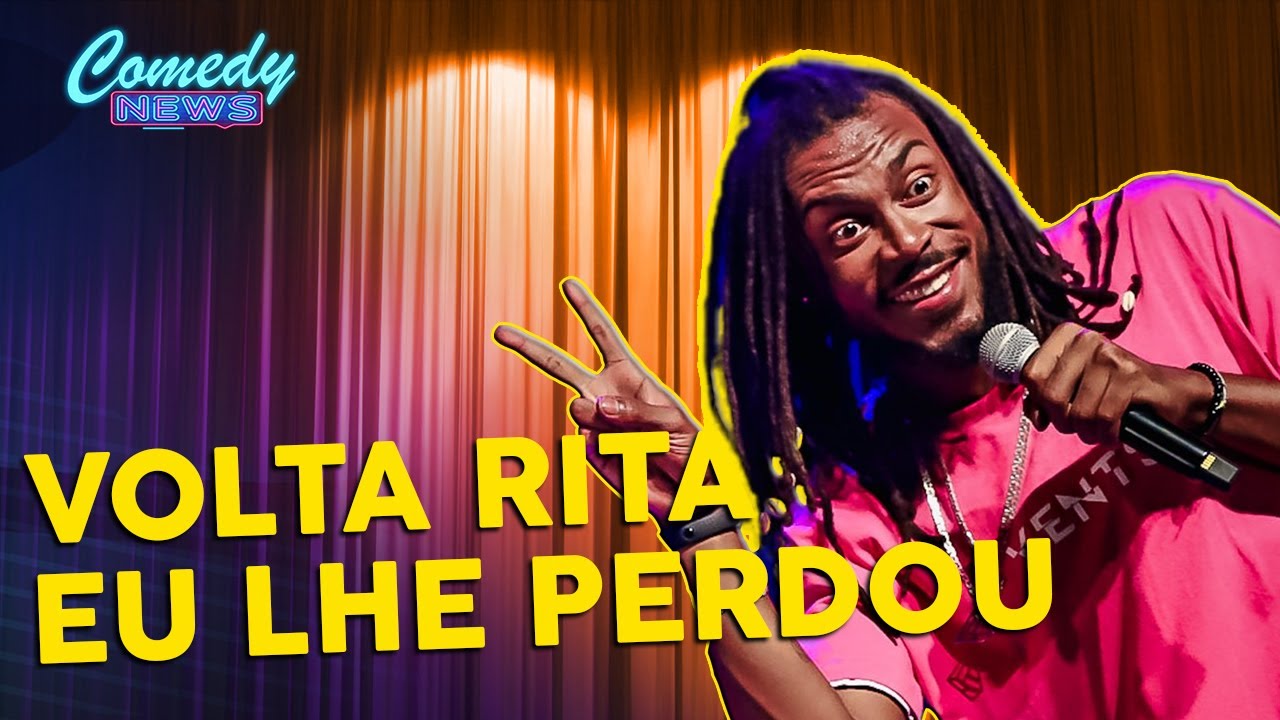 DA SWINGUEIRA PARA A SOFR&Ecirc;NCIA - O RITA (VOLTA DESGRAMADA) JHORDAN MATHEUS STAND UP COMEDY NEWS