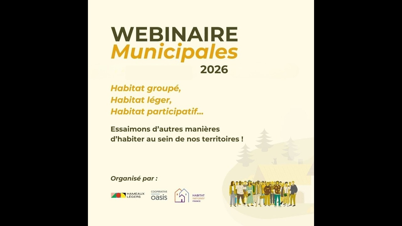 [Webinaire] Municipales : essaimons d'autres manières d'habiter au sein de nos territoires !