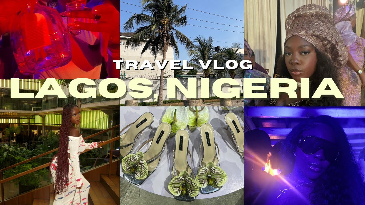 Lagos Travel Vlog: (a very late) Detty December
