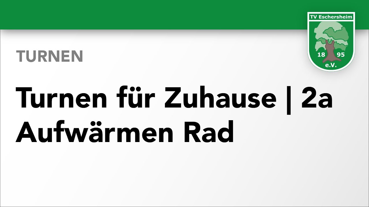 Turnen: Turnen für Zuhause | 2a - Aufwärmen Rad