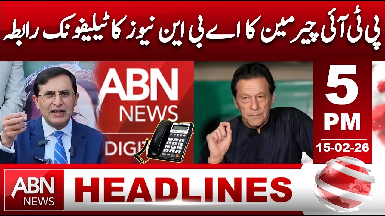 PTI Chairman in Telephonic Contact with ABN News || 05:00 PM Headlines || ABNNews