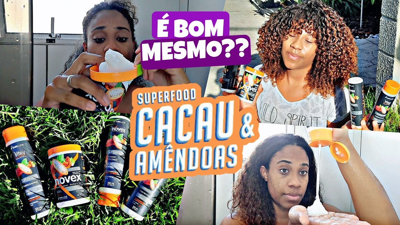 TESTEI a linha NOVEX SUPERFOOD CACAU E AMÊNDOAS | Rotina capilar completa com novex superfood