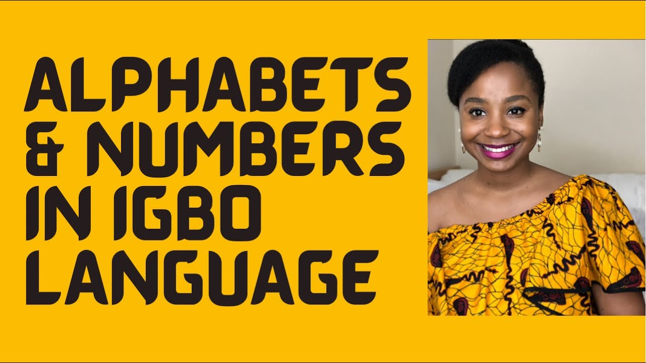 Igbo lesson 2 - Igbo Alphabets (ABIDI) and Numbers. count in igbo language | Igbo for beginners