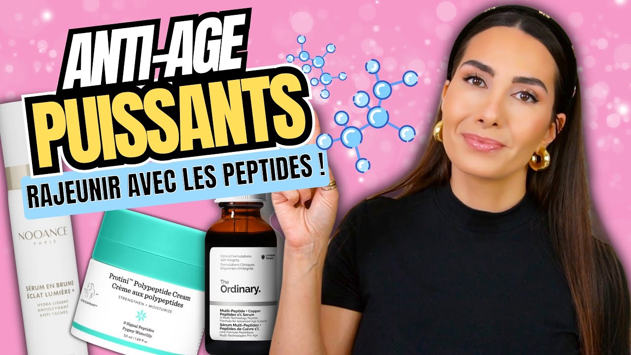 ANTI-ÂGE PUISSANTS 💎 Les PEPTIDES, L'ARME SECRÈTE de ta ROUTINE ! ✨