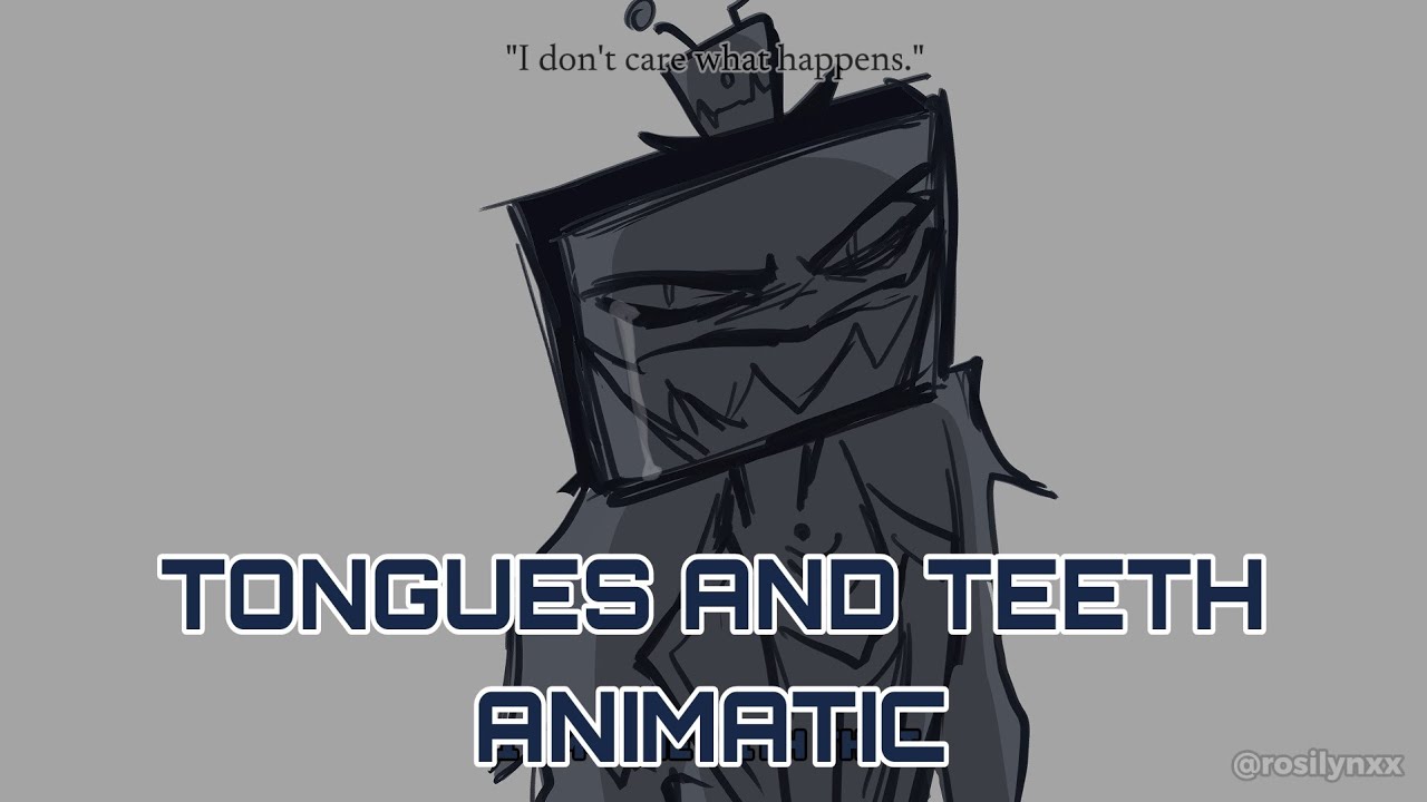 Tongues and Teeth - Hazbin Hotel (radiostatic animatic wip)