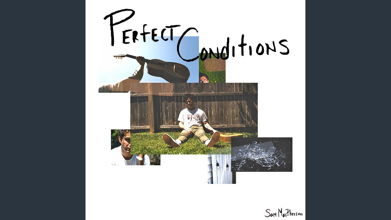 Perfect Conditions