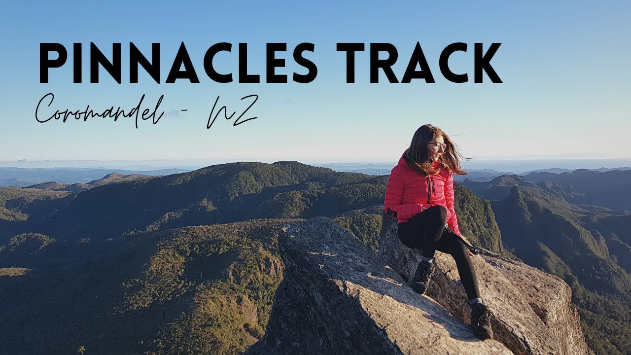 PINNACLES TRACK - 14 Kms para ver o sol nascer do topo da montanha - Nova Zelândia