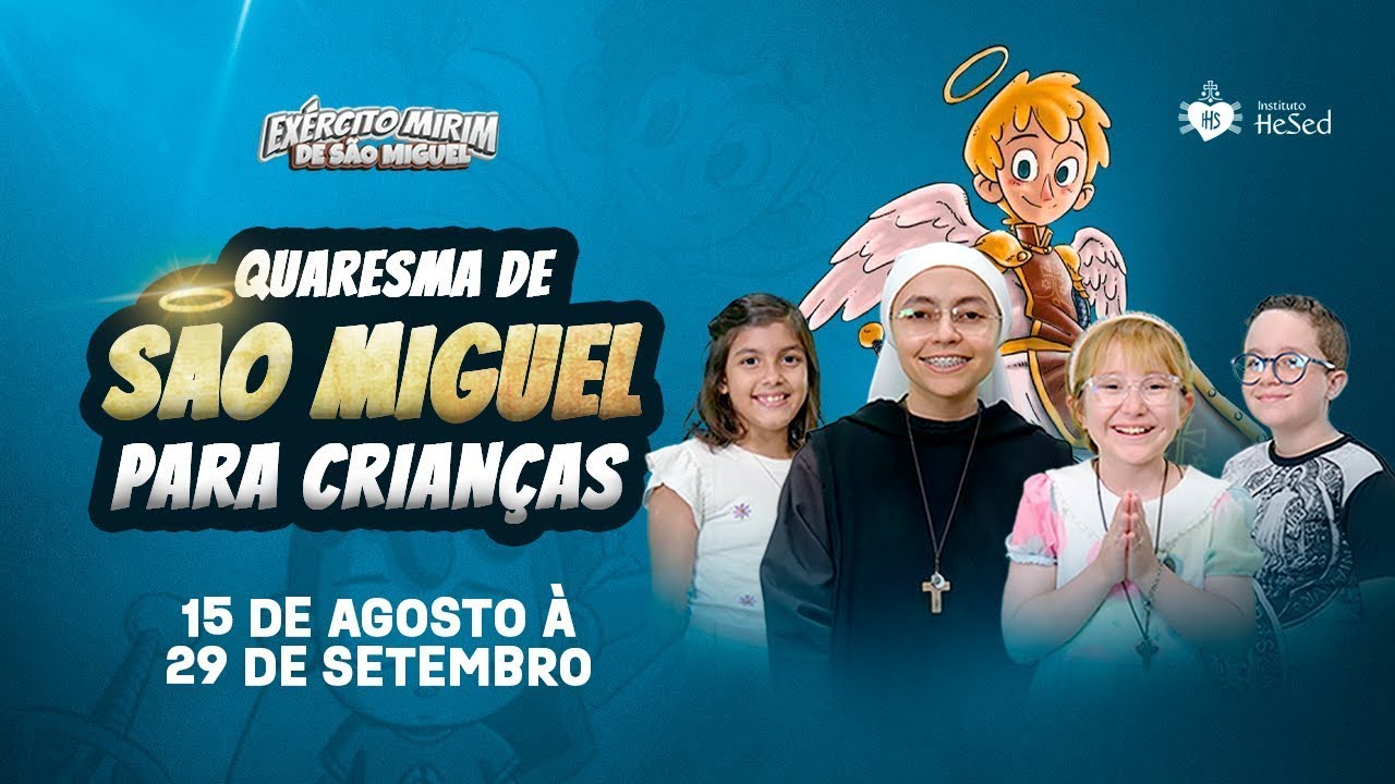 Quaresma de São Miguel para crianças | DIA 37 | 25/09 | Exército Mirim de São Miguel