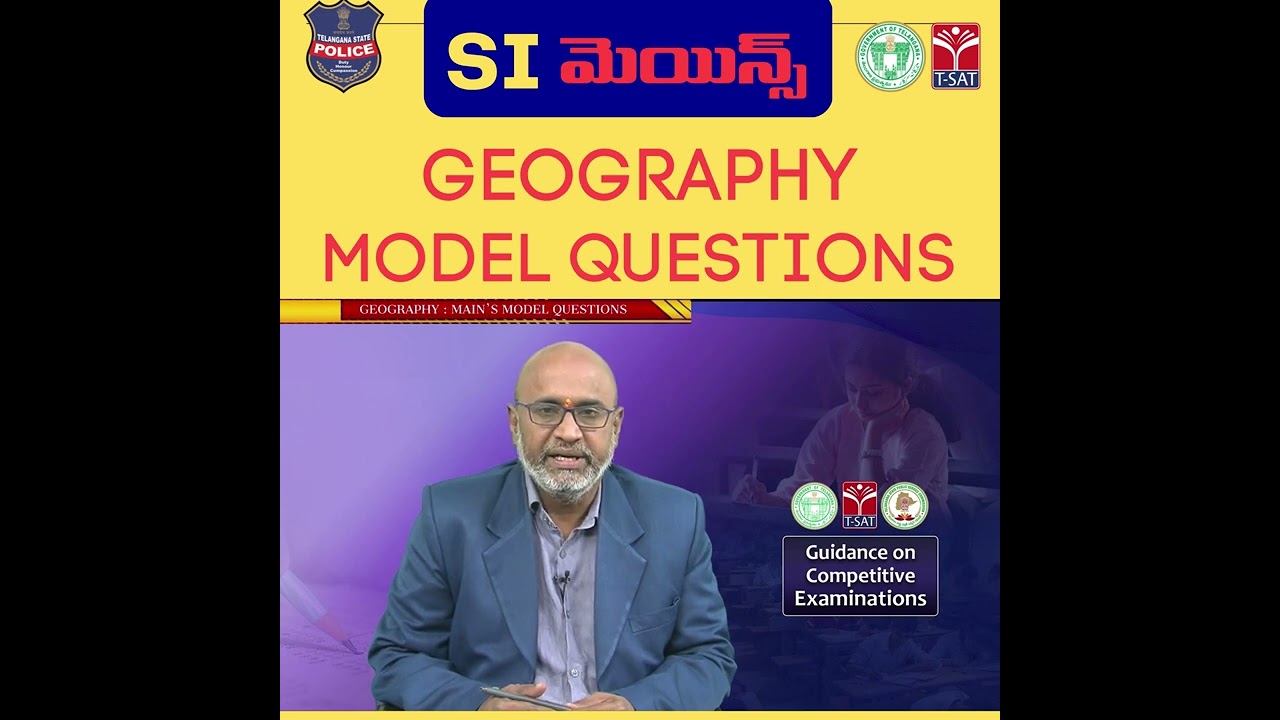SI MAINS || GEOGRAPHY MODEL QUESTIONS || IMPORTANT QUESTIONS || T-SAT