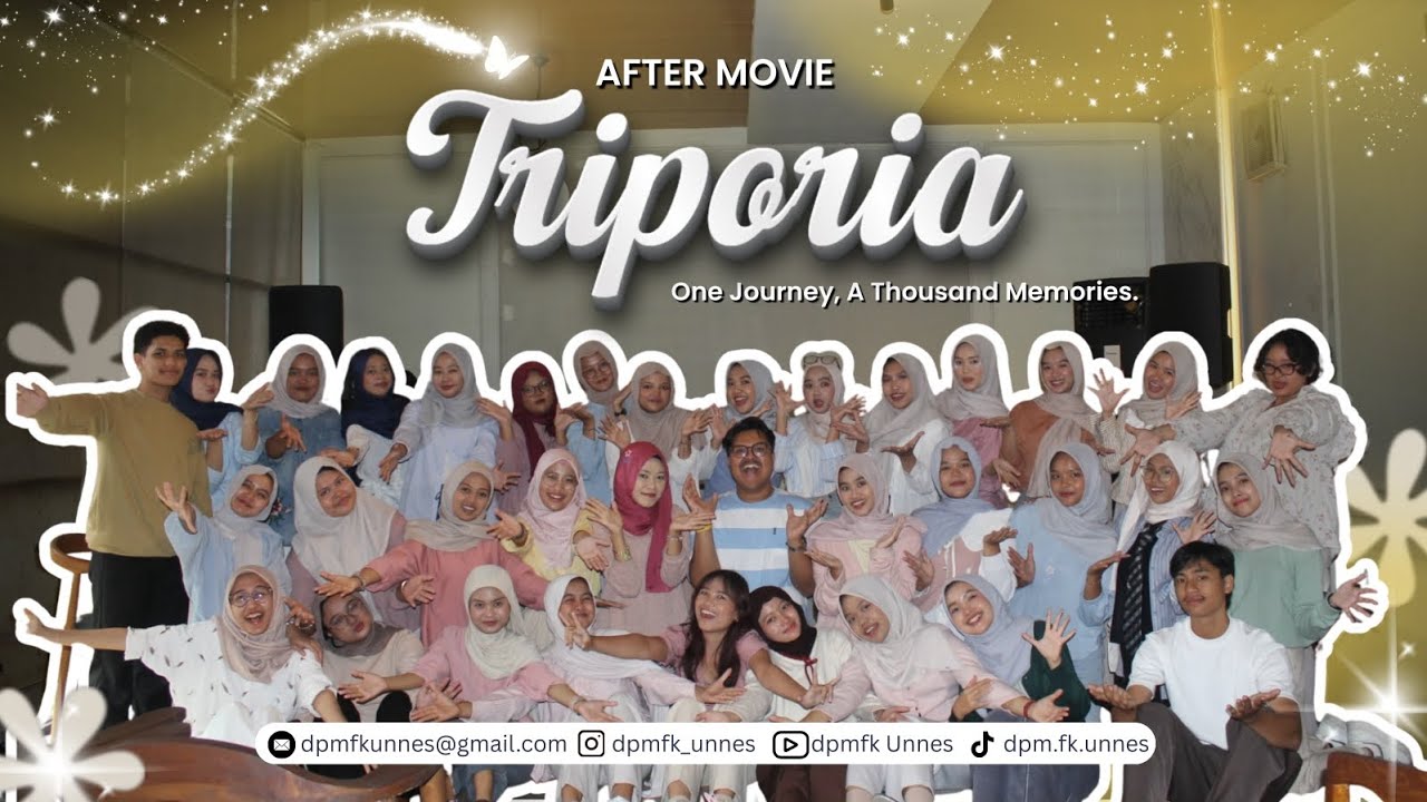 AFTER MOVIE TRIPORIA DPM FK UNNES 2025
