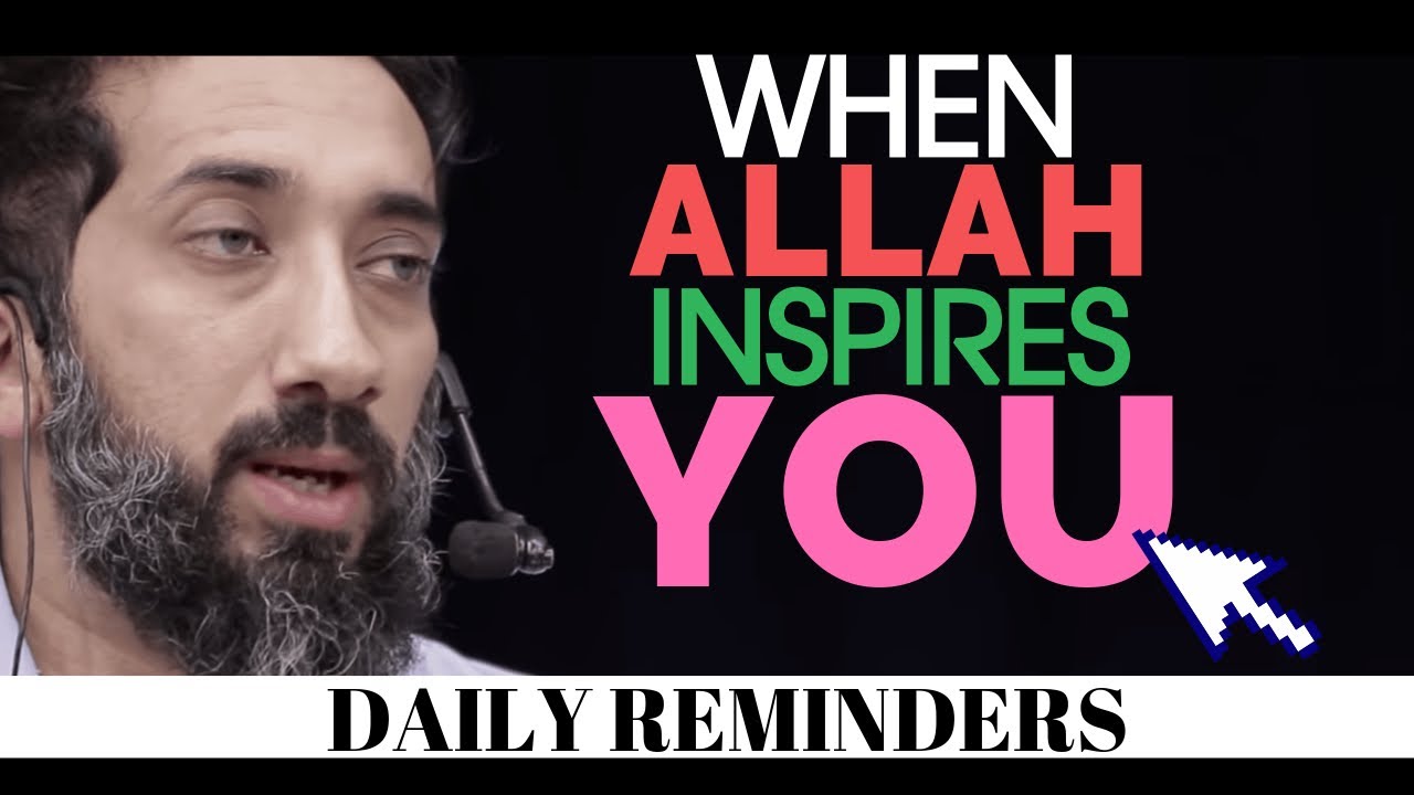 WHEN ALLAH INSPIRES YOU I ISLAMIC TALKS 2020 I NOUMAN ALI KHAN NEW