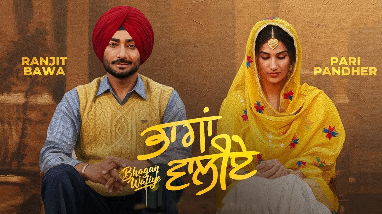 Bhagan Waliye (New Song Out) | Ranjit Bawa | Pari Pandher | Black Virus | New Punjabi Songs 2026