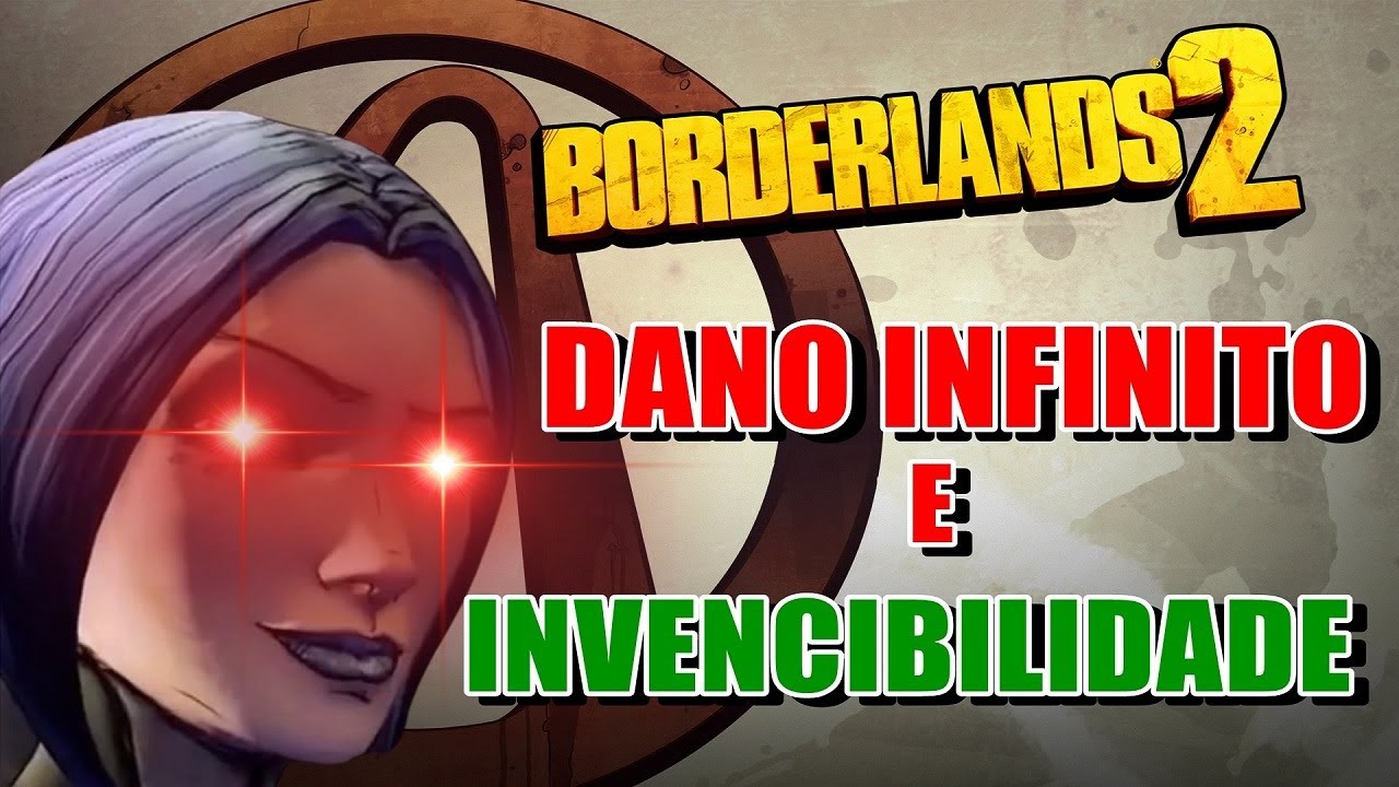 BORDERLANDS 2 - NOVO BUG DE INVENCIBILIDADE E DANO INFINITO !!!!