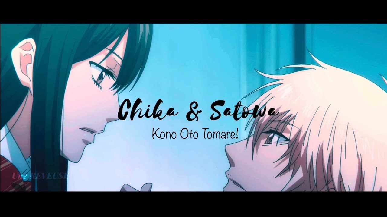 Satowa & Chika [AMV] | Someone To You