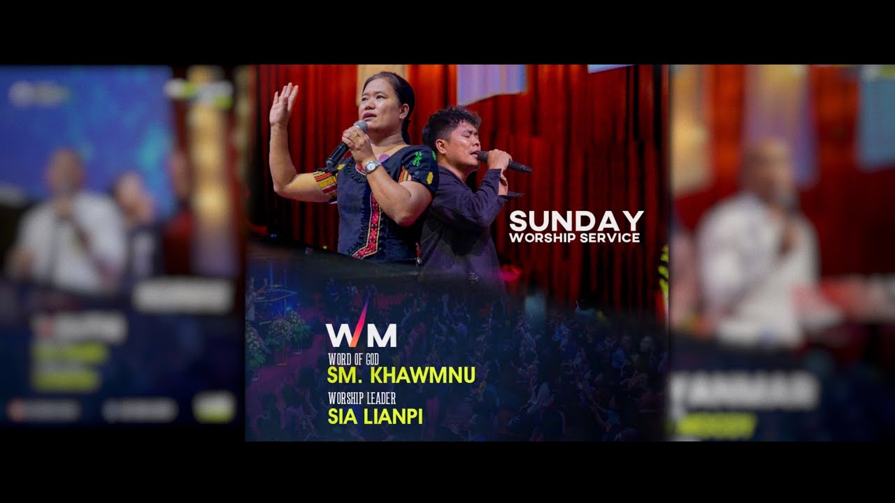 NAUPANG PATTAH ZIA THU 10 | WORD OF GOD - SM.CING NGAIH KHAWM | AGAPE MEDIA |AGAPE MINISTRIES CENTER