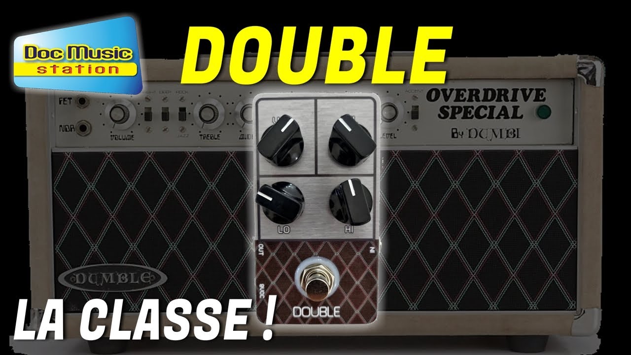 La DOUBLE : Un ampli DUMBLE, une LEGENDE ! dans une pédale créée par LE Doc [DEMO MATOS GUITARE]