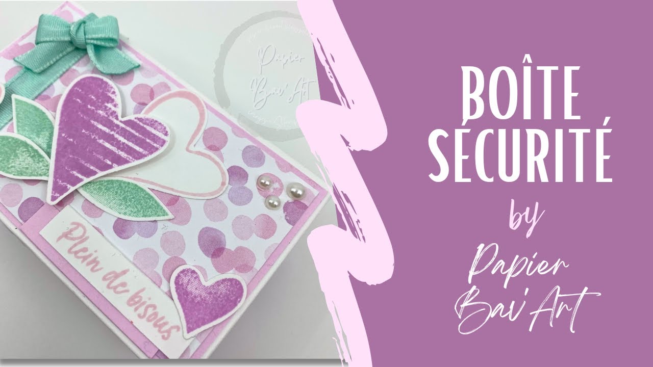 Boîte sécurité de Papier Bav'Art