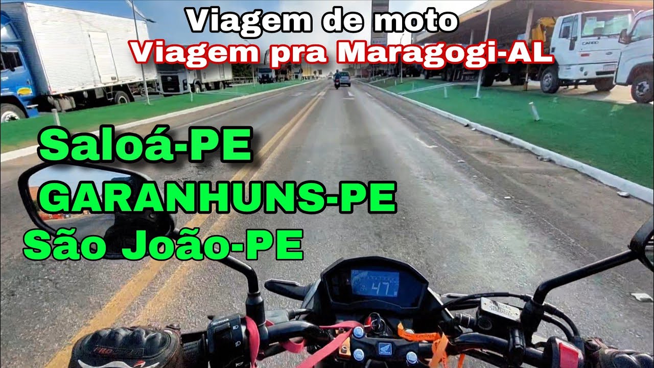 VIAGEM DE MOTO SALOÁ-PE Á ALAGOAS PASSANDO EM GARANHUNS-PE SÃO JOÃO-PE PARTE 1 #garanhuns #saloá