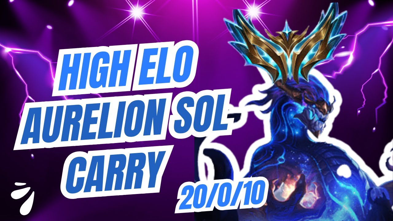 HIGH ELO Aurelion Sol Carries with Perfect KDA