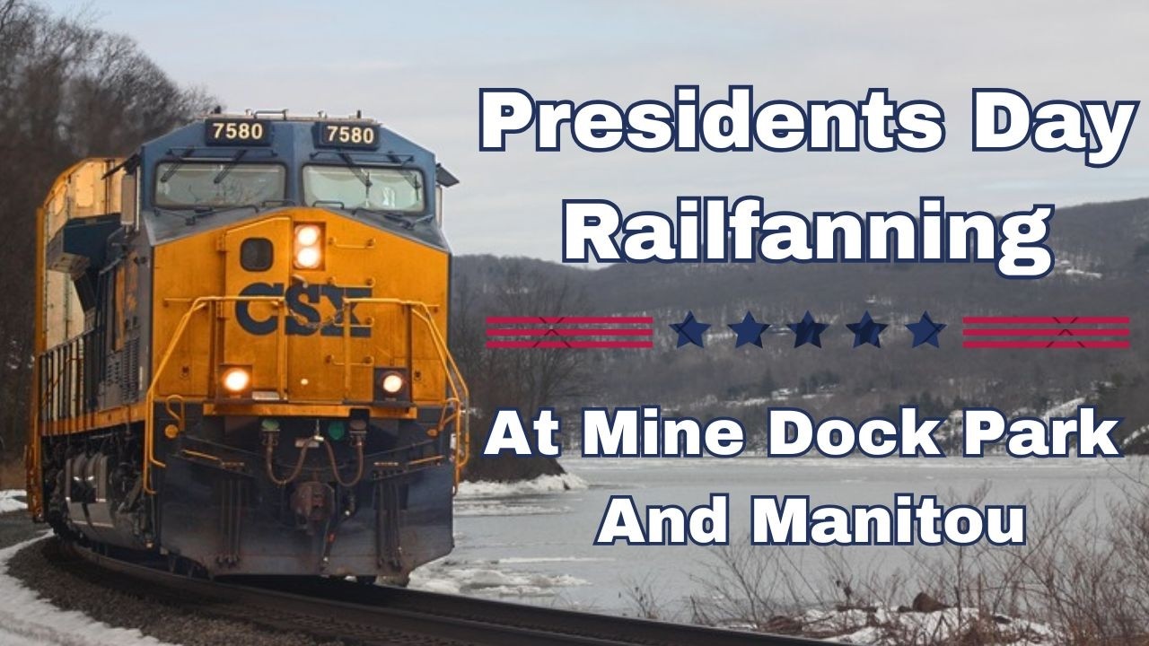 Presidents Day Railfanning At Mine Dock Park And Manitou