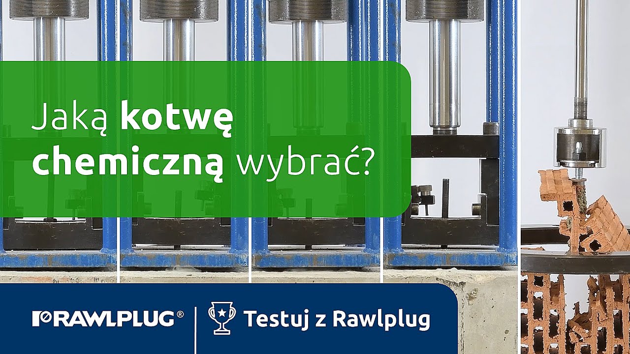 Testuj z Rawlplug: jaką kotwę chemiczną wybrać?