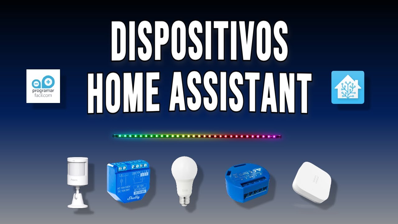 Dispositivos compatibles con Home Assistant