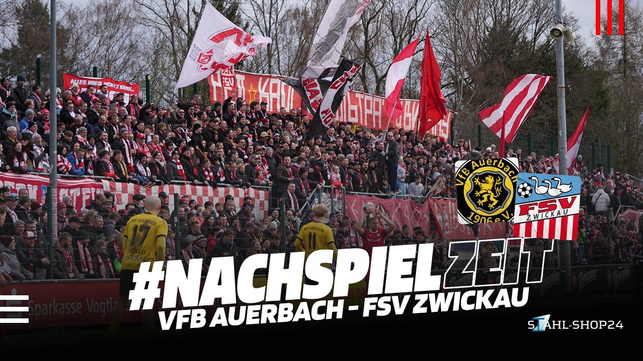 FSV TV | #NACHSPIELZEIT | VfB Auerbach - FSV Zwickau 1:2 (0:1) [1/4-Finale Sachsenpokal]