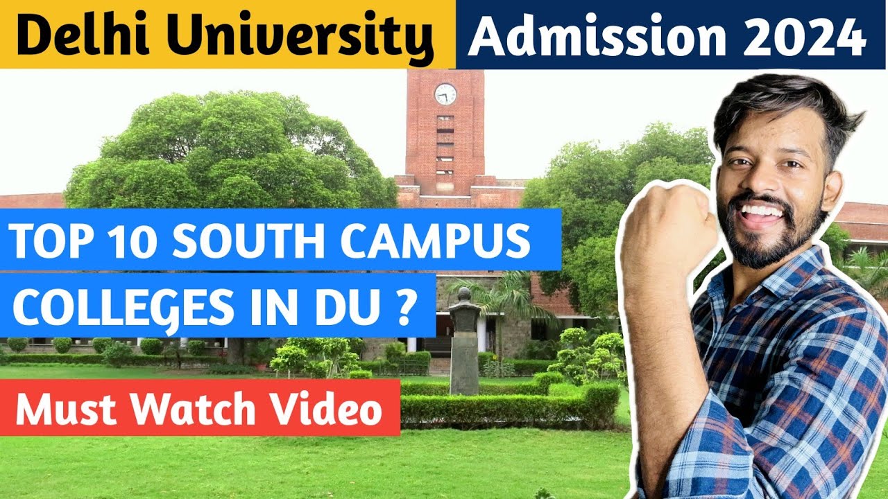 Top 10 South campus colleges of Delhi University || Best south Campus colleges #cuet2024