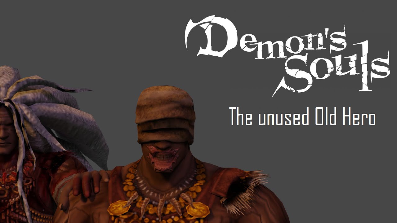 Demon's Souls - The old Old Hero