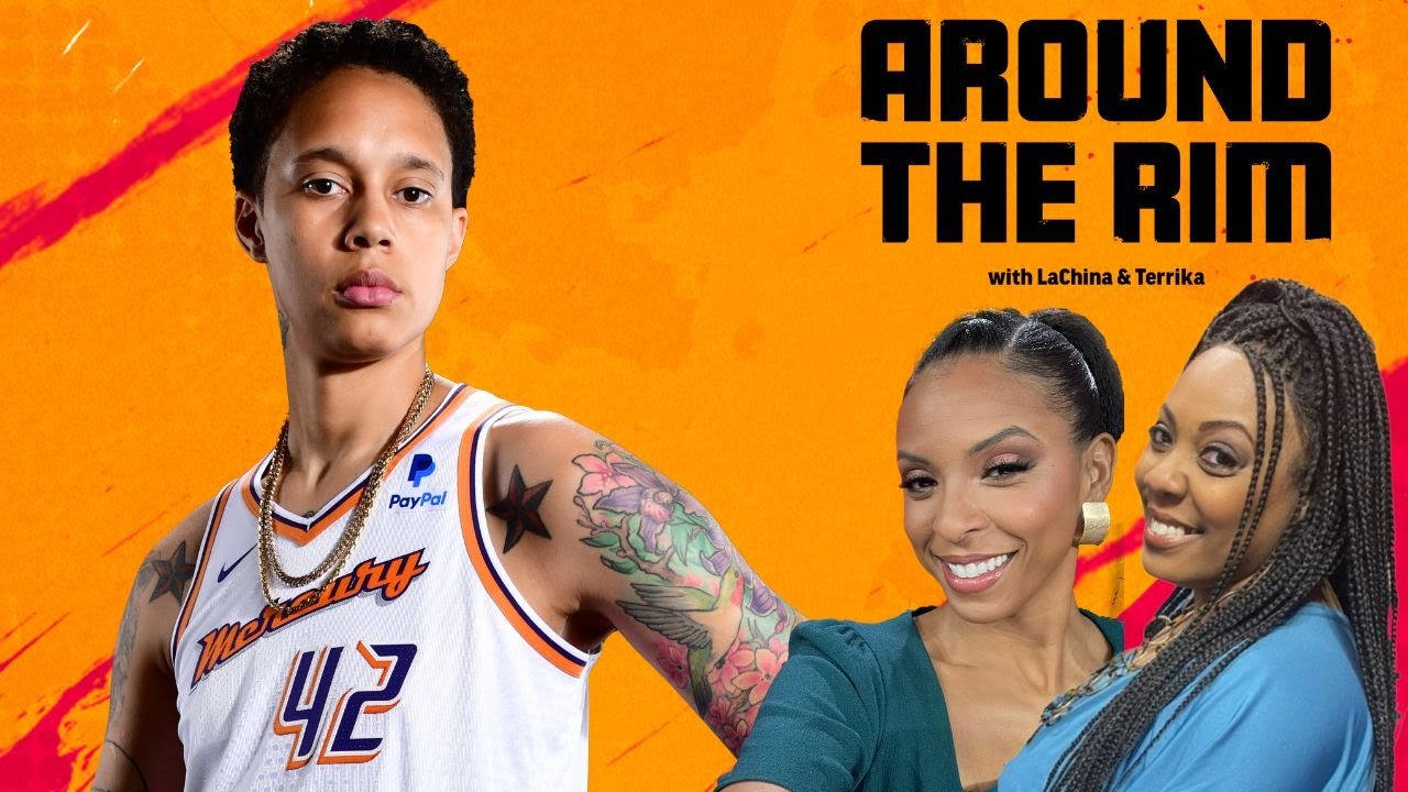 Discussing Brittney Griner's airport confrontation & the WNBA's travel policy | Around The Rim
