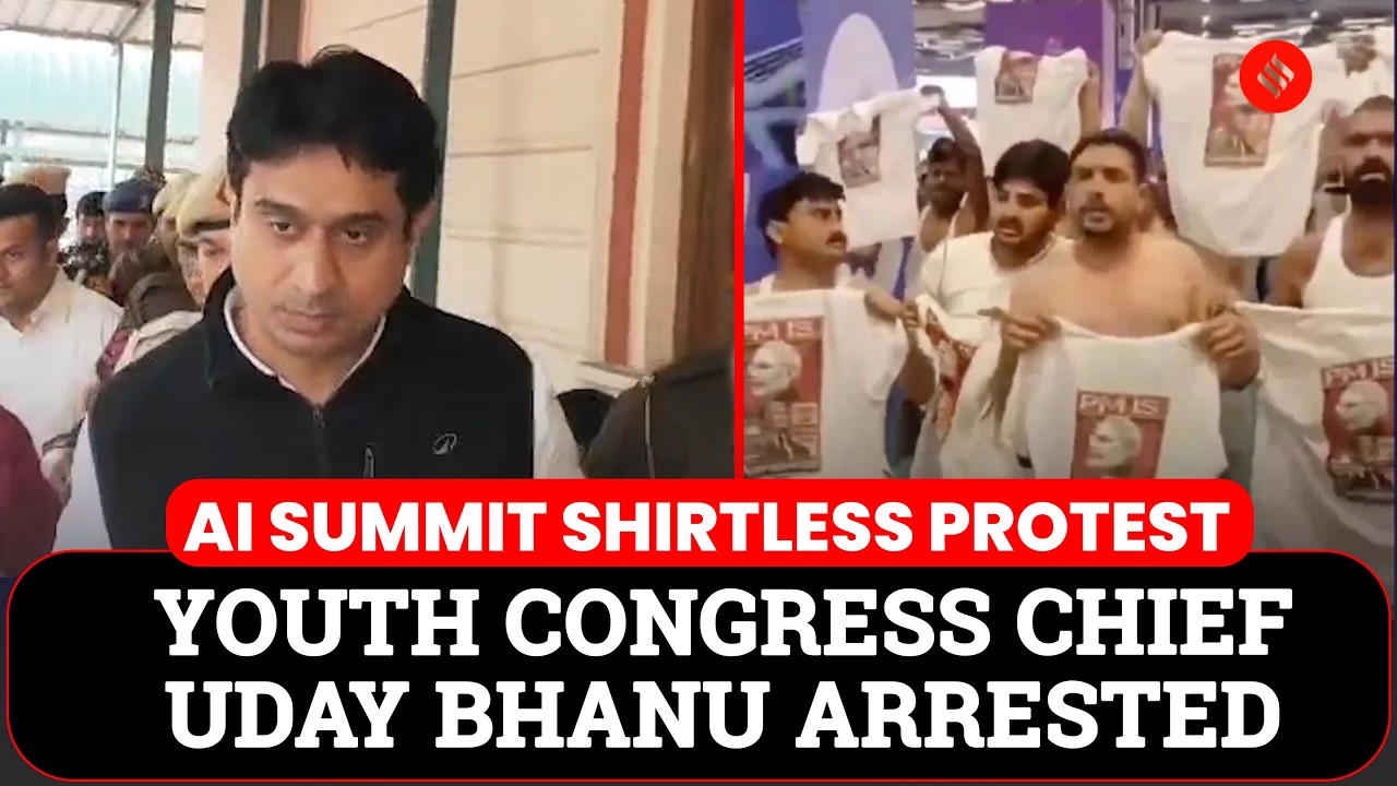 Indian Youth Congress President Uday Bhanu Chib Arrested In AI Summit &lsquo;Shirtless Protest&rsquo; Case