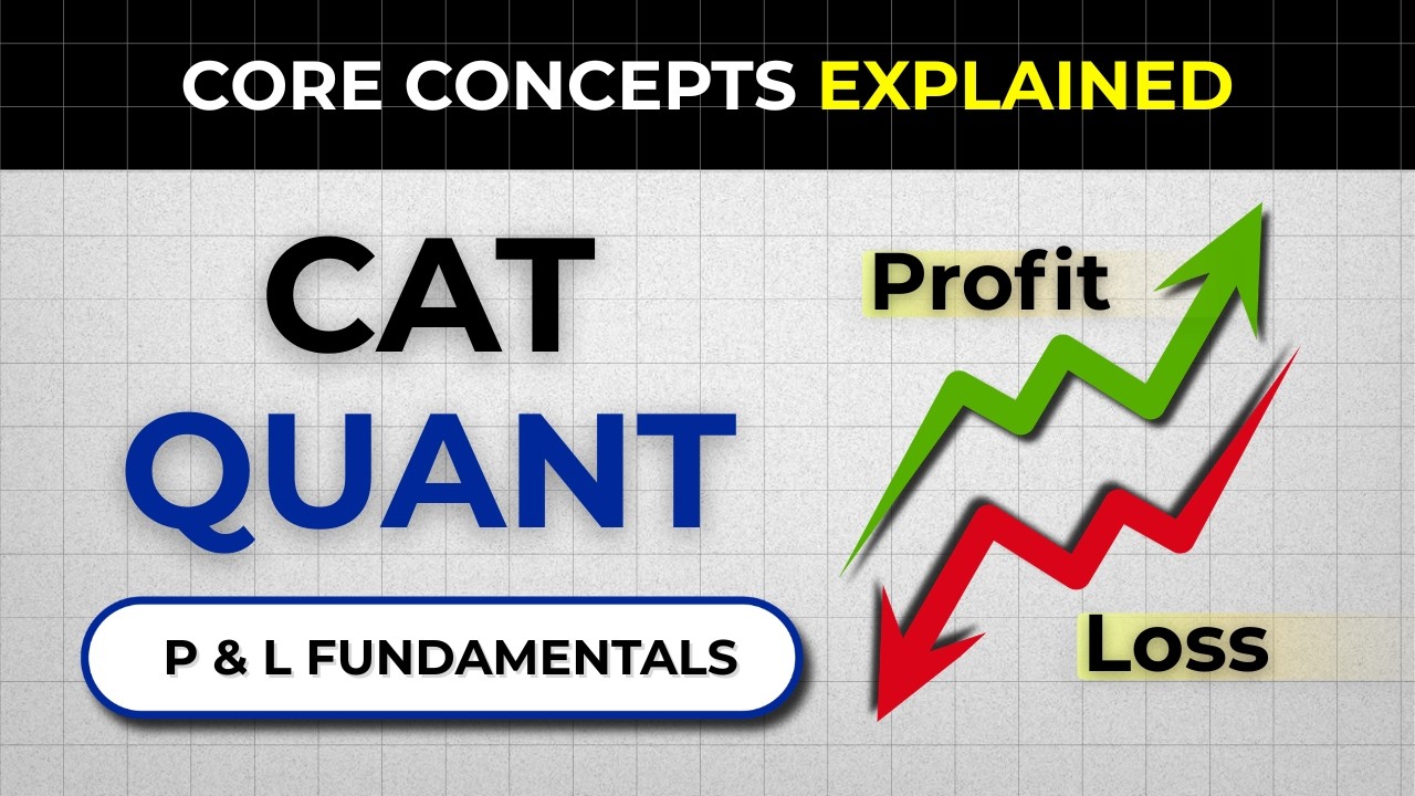 Before Solving Profit & Loss Questions Watch This | CAT 2026 Quant Basics