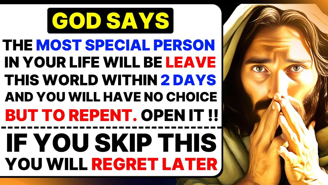 🛑 GOD SAYS, THE MOST SPECIAL PERSON IN YOUR LIFE WILL BE LEAVE THIS WORLD.... । GOD'S MESSAGE । #god
