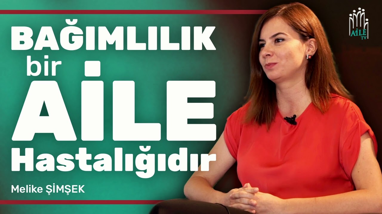 Bağımlılık Bir Aile Hastalığıdır | Melike Şimşek - Aile Bahçemiz 16. Bölüm