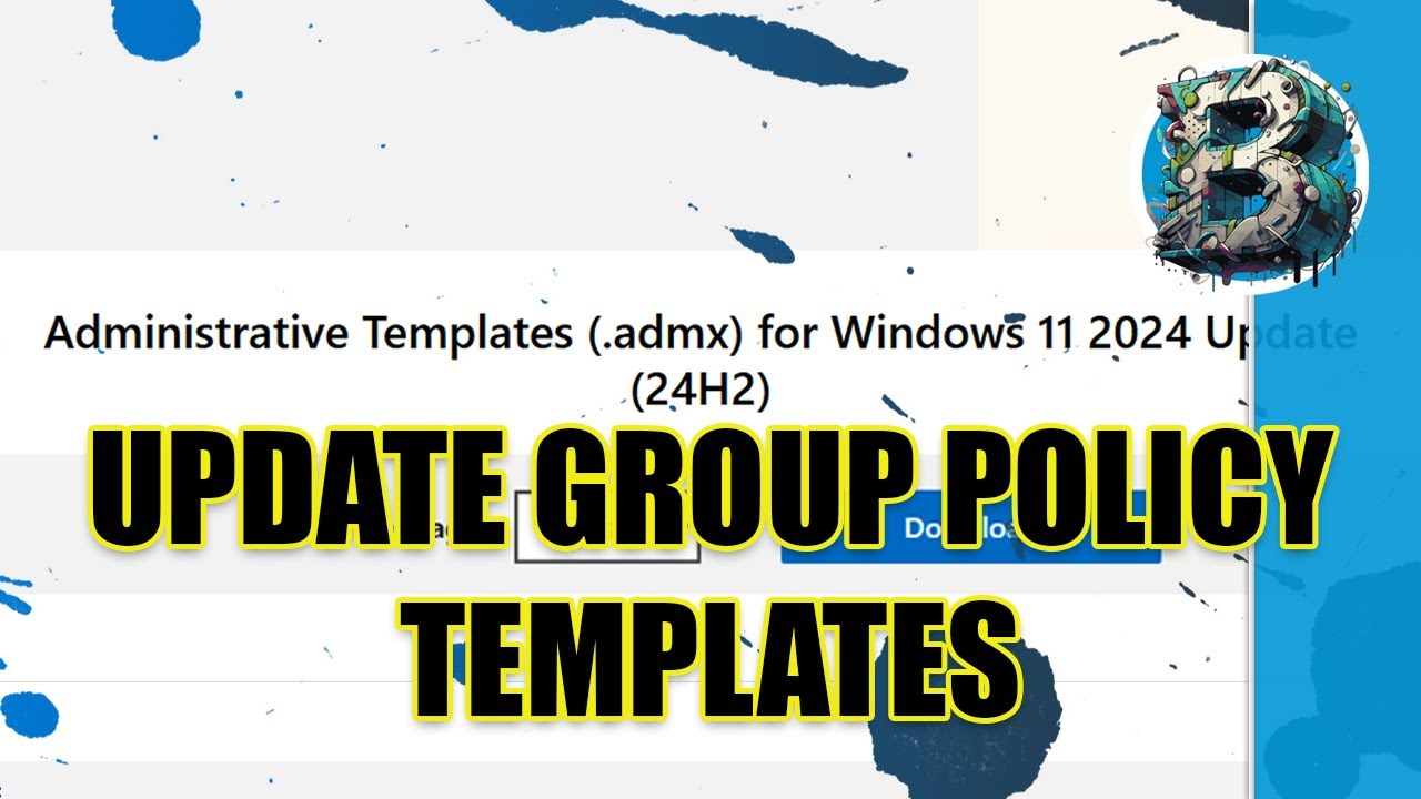 Update Group Policy ADMX & ADML Files for Windows 11 24H2 | Step-by-Step Guide