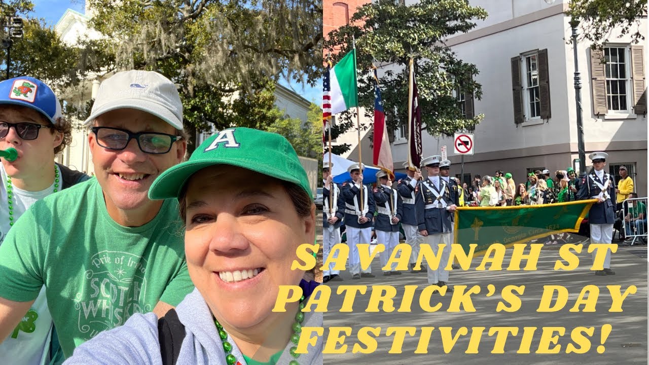 Savannah GA St Patrick's Day Festivities | 3/17/2023
