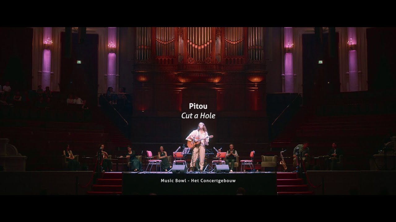 Pitou – Cut a Hole (Live at Het Concertgebouw)