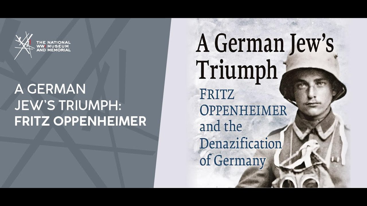 A German Jew’s Triumph: Fritz Oppenheimer