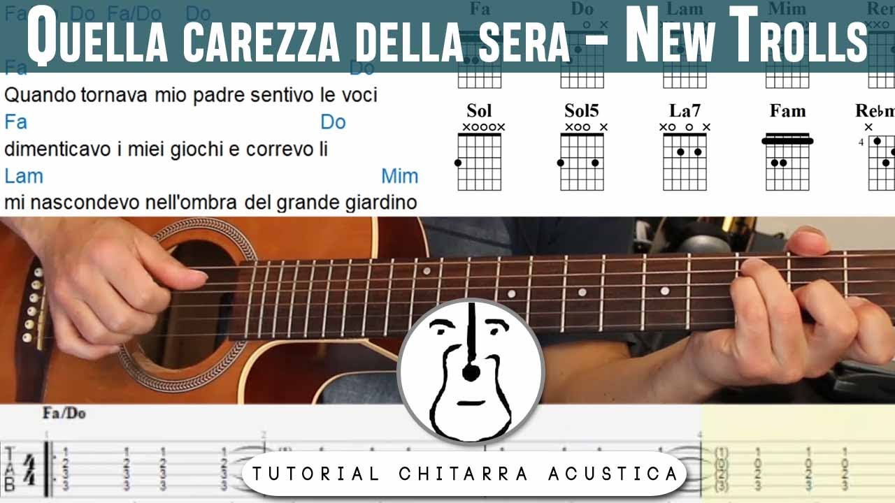 Quella carezza della sera (New Trolls) - Tutorial Chitarra Accordi