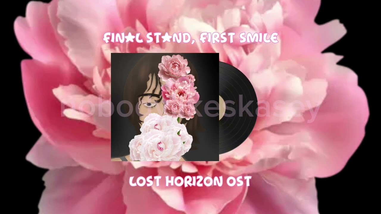 FINAL STAND, FIRST SMILE (Penny Solo) - Lost Horizon OST