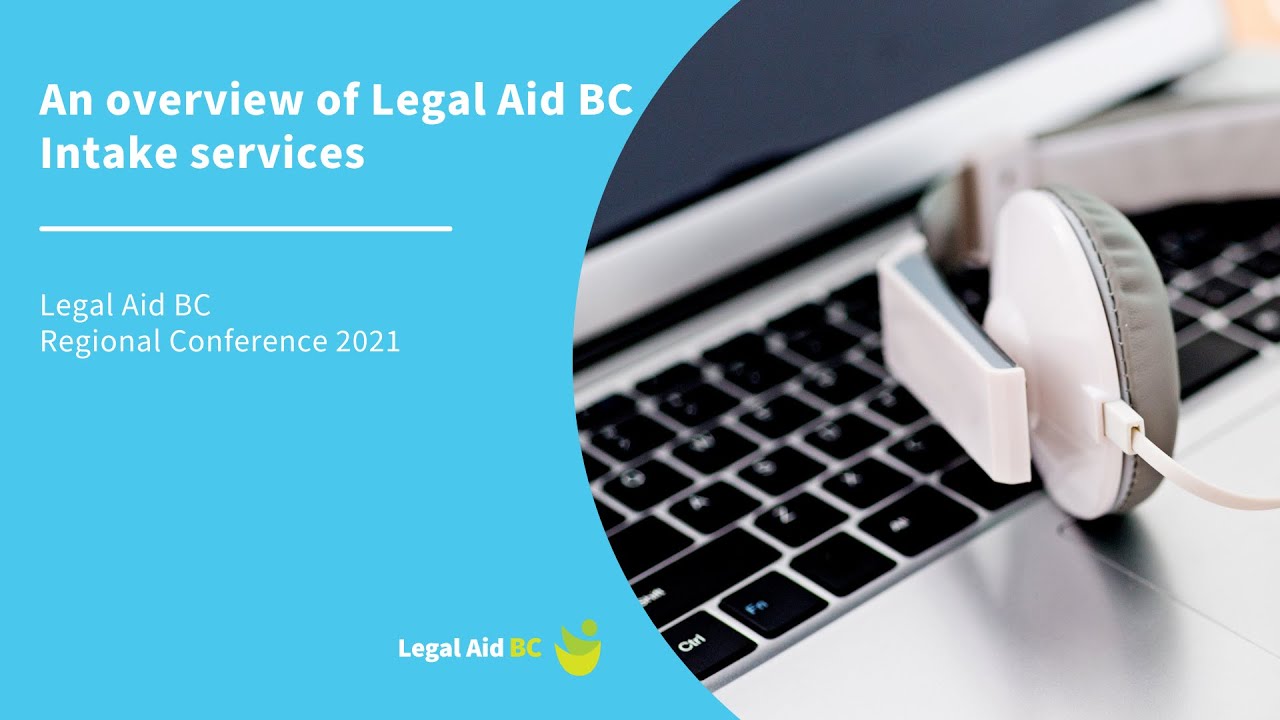 An Overview of Legal Aid BC Intake Service